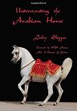 Understanding the Arabian horse
