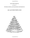 The proceedings of the 15th International Humanites Conference : All & Everything 2010