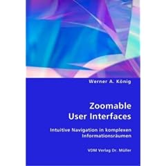 Zoomable User Interfaces: Intuitive Navigation in komplexen Informationsr�umen
