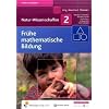 Natur-Wissen schaffen Band 2: Fr�he mathematische Bildung