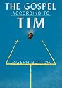 The Gospel According to Tim (Kindle Single)