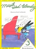 Produkt-Bild: Musik wird lebendig: RICOS KONZERT Band 3 mit Bleistift -- der Spielband zur beliebte Klavierschule f&uuml;r Kinder ohne &uuml;berm&auml;&szlig;igen Lernstress von Walter und Carol Noona (Noten/sheet music)