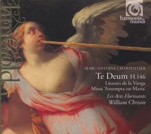 Charpentier: Te Deum; Litanies de la Vierge; Missa Assumpta est Maria