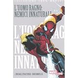 L'Uomo Ragno: nemici innaturali: 3di J. Michael Straczynski