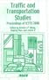 Traffic and Transportation Studies: Proceedings of Ictts 2000 : July 31-August 2, 2000 Beijing, People's Republic of China