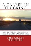 A Career In Trucking
