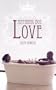 Anything But Love (Indigo)