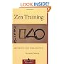 Zen Training: Methods and Philosophy (Shambhala Classics)
