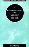 Understanding the nursery school