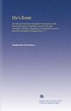 Dios Rome: An Historical Narrative Originally Composed in Greek During the Reigns of Septimius Severus, Geta and Caracalla, Macrinus, Elagabalus and ... and Now Presented in English Form, V. 5