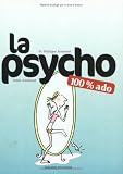 La psycho 100% ado