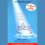 Princess in the Spotlight: The Princess Diaries Volume 2 | [Meg Cabot]