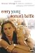 Every Young Woman's Battle: Guarding Your Mind, Heart, and Body in a Sex-Saturated World (The Every Man Series)