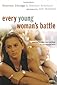 Every Young Woman's Battle
