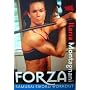 Forza The Samurai Sword Workout: Kick Butt and Get Buff with High-Intensity Sword Fighting Moves by Ilaria Montagnani (DVD)
