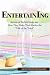 Search : Entertaining: Secrets of Perfect Hosts and How They Make Their Parties the 'Talk of the Town'