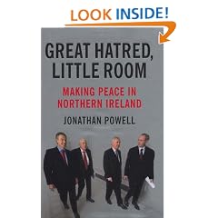 Great Hatred, Little Room: Making Peace in Northern Ireland