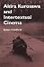 Akira Kurosawa and Intertextual Cinema