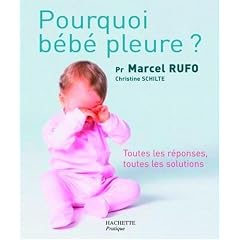 Pourquoi b�b� pleure ?