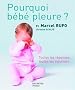 Pourquoi b�b� pleure ?