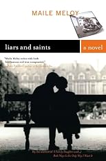 Liars and Saints: A Novel