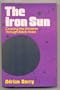 The Iron Sun: Crossing the Universe Through Black Holes