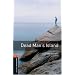 Dead Man's Island: Reader. 7. Schuljahr, Stufe 2: 700 Headwords (Oxford Bookworms Library: Stage 2)