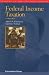Books : Federal Income Taxation, 12th (Concepts and Insights)