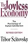 The Joyless Economy: Inquiry into Human Satisfaction and Consumer Dissatisfaction (Galaxy Books)