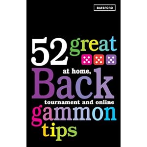 52 Great Backgammon Tips: At Home, Tournament and Online by Patti Beadles and Kit Woolsey