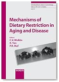 Mechanisms of Dietary Restriction in Aging and Disease (Interdisciplinary Topics in Gerontology)