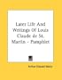 Later Life And Writings Of Louis Claude de St. Martin - Pamphlet