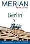 Berlin: 16 X Top - Empfehlungen Der gute Tipp von MERIAN (MERIAN Reisef�hrer)