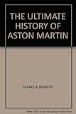 The ultimate history of Aston Martin