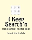 I Keep Search'N