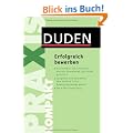 Erfolgreich bewerben: Der kompakte Ratgeber f�r die �berzeugende Bewerbung