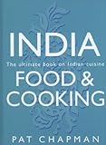 India, food & cooking : the ultimate book on Indian cuisine