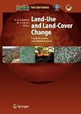 Land-Use And Land-Cover Change: Local Processes And Global Impacts