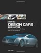 How To Design Cars Like a Pro