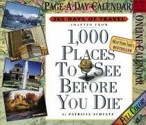 1,000 Places to See Before You Die 2007 Page-A-Day Calendar: 365 Days of Travel (Page a Day Calendar)