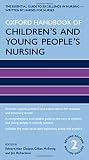 Oxford handbook of children's and young people's nursing