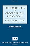 The protection of geographical indications : law and practice