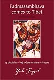 Padmasambhava Comes to Tibet: 25 Disciples--Vajra Guru Mantra--Prayers