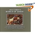 Jack Curran's WORLD OF BIRDS by  Jack Curran and Elizabeth Ann Baker