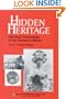 Hidden Heritage: Historical Archaeology of the Overseas Chinese (Baywood Monographs in Archaeology Series)