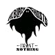 I Want Nothing