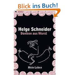 Bonbon aus Wurst: Mein Leben