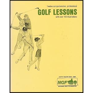 Two Edition Set - Original and Revised: Each Paperback Covers Twelve Comprehensive and Professional Golf Lessons (With Over 100 Illustrations) [Two Paperback Set]
