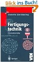 Fertigungstechnik (VDI-Buch)