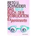 Das neue Buch der verr�ckten Experimente